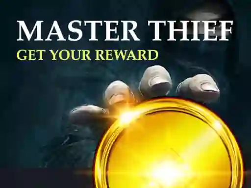 Gêm Master Thief Get your reward ar-lein