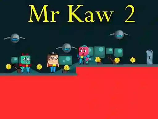 Gêm Mr Kaw 2 ar-lein
