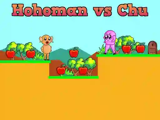 Gêm Hohoman vs Chu ar-lein