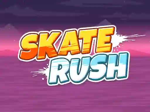 Gêm Skate Rush ar-lein
