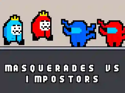 Gêm Masquerades vs impostors ar-lein