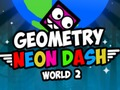Gêm Geometreg Neon dash byd 2  ar-lein