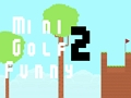 Gêm Doniol Mini Golff 2  ar-lein