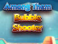 Gêm Yn eu plith Bubble Shooter  ar-lein