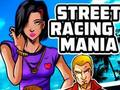 Gêm Mania rasio stryd  ar-lein
