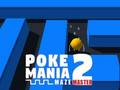Gêm Poke mania 2 ddrysfa meistr ar-lein