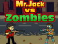Gêm Mr. Jack vs zombies ar-lein
