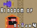 Gêm Teyrnas Ninja 4  ar-lein