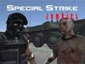 Gêm Zombies Streic Arbennig  ar-lein