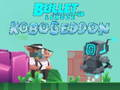 Gêm Cynghrair Bullet Robogeddon  ar-lein
