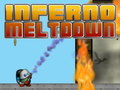 Gêm Meltdown Inferno  ar-lein