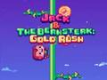 Gêm Jac a'r Stecen Ffa: Gold Rush  ar-lein