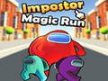Gêm Ymhlith Fel: Imposter's Magic Run  ar-lein