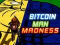 Gêm Gwallgofrwydd Dyn Bitcoin  ar-lein