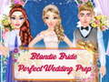 Gêm Blondie Bride Paratoi Priodas Perffaith  ar-lein