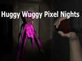 Gêm Huggy Wuggy Nosweithiau Picsel  ar-lein