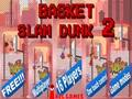 Gêm Basged Slam Dunk 2  ar-lein