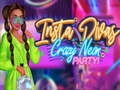 Gêm Parti Crazy Neon Insta Divas  ar-lein