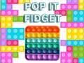 Gêm Popiwch ef fidget ar-lein