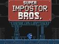 Gêm Bros impostor super ar-lein
