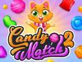 Gêm Match Candy 2  ar-lein