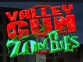Gêm Zombies Gwn Dyffryn  ar-lein