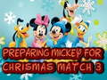 Gêm Paratoi Mickey ar gyfer Gêm y Nadolig 3  ar-lein