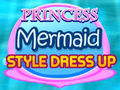 Gêm Arddull Mermaid y Dywysoges Gwisgo Up  ar-lein