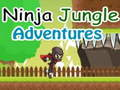 Gêm Anturiaethau Jyngl Ninja  ar-lein