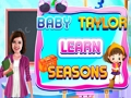 Gêm Baby Taylor Dysgwch y Tymhorau  ar-lein