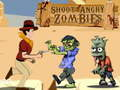 Gêm Shoot Zombies Angry  ar-lein