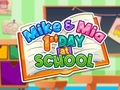 Gêm Diwrnod 1af Mike A Mia Yn yr Ysgol  ar-lein