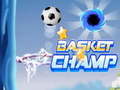 Gêm Champ Basged  ar-lein