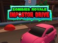 Gêm Zombies royale: gyriant impostor ar-lein