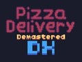 Gêm Cyflenwi Pizza Demastered moethus  ar-lein
