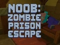 Gêm Noob: Dianc Carchar Zombie  ar-lein