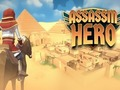 Gêm Arwr Asasin  ar-lein