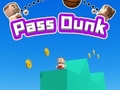 Gêm Pasiwch Dunk  ar-lein