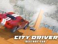 Gêm Gyrrwr y Ddinas: Dinistrio Car  ar-lein