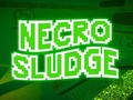 Gêm Slwtsh Necro  ar-lein