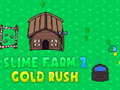 Gêm Fferm Slime 2 Rhuthr Aur  ar-lein