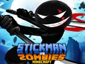 Gêm Stickman vs Zombies Minecraft ar-lein