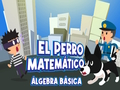 Gêm Algebra Sylfaenol El Perro Matematico  ar-lein