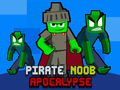 Gêm Apocalypse Noob môr-leidr  ar-lein