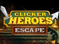 Gêm Arwyr Clicker Dianc  ar-lein