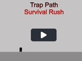 Gêm Rhuthr Goroesi Llwybr Trap  ar-lein