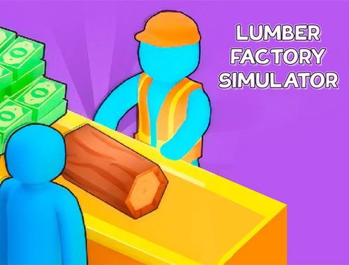 Gêm Efelychydd Ffatri Lumber  ar-lein