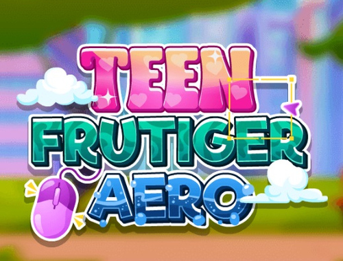 Gêm Aero Frutiger Teen  ar-lein