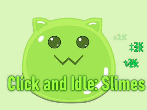 Gêm Cliciwch a Segur: Slimes  ar-lein